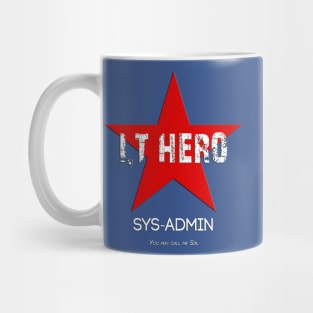 I.T HERO - SYSADMIN.. Mug